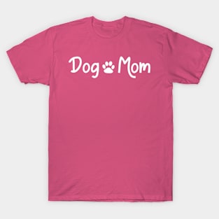 Dog Mom T-Shirt